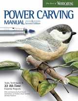 9781565239036-1565239032-Power Carving Manual, Second Edition: Tools, Techniques, and 22 All-Time Favorite Projects (Fox Chapel Publishing) Step-by-Step Projects and Photos, Buyer's Guide, Expert Information, and Inspiration