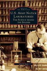9781531621995-1531621996-U.S. Army Natick Laboratories: The Science Behind the Soldier