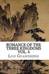 9781495285943-1495285944-Romance of the Three Kingdoms, Vol. 4: (with footnotes and maps) (Romance of the Three Kingdoms (with footnotes and maps)) (Volume 4)