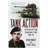 9781474603263-1474603262-Tank Action: An Armoured Troop Commander's War 194445