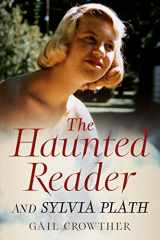 9781781555477-1781555478-The Haunted Reader and Sylvia Plath
