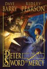 9781423130703-1423130707-Peter and the Sword of Mercy (Peter and the Starcatchers)