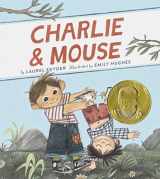 9781452172637-1452172633-Charlie & Mouse: Book 1 (Charlie & Mouse, 1)
