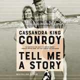 9781094027883-109402788X-Tell Me A Story: My Life with Pat Conroy