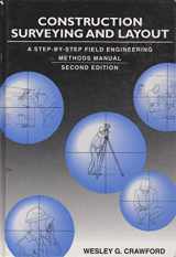 9780962412431-0962412430-Construction surveying and layout: A step-by-step field engineering methods manual