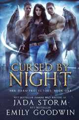 9781948108232-1948108232-Cursed by Night: a Reverse Harem Urban Fantasy (Her Dark Protectors)
