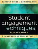 9781119686774-1119686776-Student Engagement Techniques: A Handbook for College Faculty