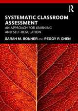 9781138565777-1138565776-Systematic Classroom Assessment: An Approach for Learning and Self-Regulation