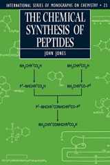 9780198558392-0198558392-The Chemical Synthesis of Peptides (International Series of Monographs on Chemistry)