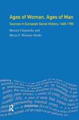 9781138144996-1138144991-Ages of Woman, Ages of Man: Sources in European Social History, 1400-1750