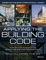 9781118920756-1118920759-Applying the Building Code: Step-by-Step Guidance for Design and Building Professionals
