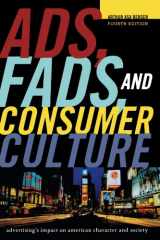 9781442206694-1442206691-Ads, Fads, and Consumer Culture: Advertising's Impact on American Character and Society