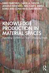 9780367464837-0367464837-Knowledge Production in Material Spaces