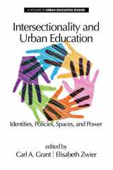9781623967321-1623967325-Intersectionality and Urban Education: Identities, Policies, Spaces & Power (Urban Education Studies Series)