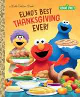 9780593483114-0593483111-Elmo's Best Thanksgiving Ever! (Sesame Street) (Little Golden Book)