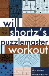 9781934734520-1934734527-Will Shortz's Puzzle Master Workout