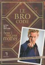 9782916546544-2916546545-Le Bro Code (French Edition)