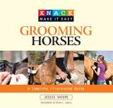 9781599213903-1599213907-Grooming Horses: A Complete Illustrated Guide