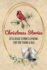 9781670213747-1670213749-Christmas Stories: Classic Christmas Stories | Christmas Tales | Vintage Christmas Tales | For Children and Adults