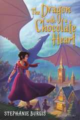 9781681196954-1681196956-The Dragon with a Chocolate Heart (The Dragon Heart Series)