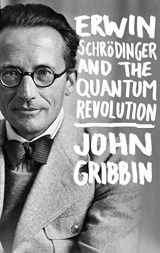 9781118299265-1118299264-Erwin Schrodinger and the Quantum Revolution