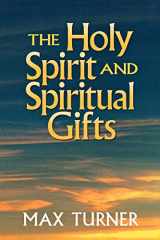 9780801047923-0801047927-The Holy Spirit and Spiritual Gifts: In the New Testament Church and Today