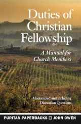9781848717725-1848717725-Duties of Christian Fellowship (Puritan Paperbacks)
