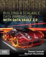 9780128025109-0128025107-Building a Scalable Data Warehouse with Data Vault 2.0