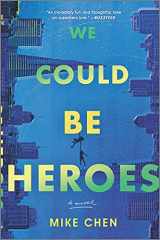 9780778311317-0778311317-We Could Be Heroes: a novel