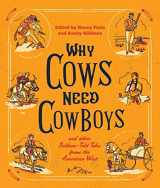 9781493051076-1493051075-Why Cows Need Cowboys