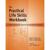 9781570252341-1570252343-The Practical Life Skills Workbook - Reproducible Self-Assessments, Exercises & Educational Handouts (Mental Health & Life Skills Workbook Series)