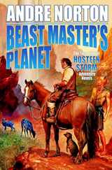 9780765325860-0765325861-Beast Master's Planet: Omnibus of Beast Master and Lord of Thunder (Beastmaster, 1)