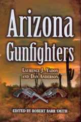 9781589806511-1589806514-Arizona Gunfighters