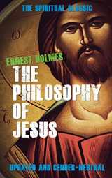 9780692548257-0692548254-The Philosophy of Jesus: Updated and Gender-Neutral
