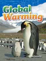 9781480747296-1480747297-Teacher Created Materials - Science Readers: Content and Literacy: Global Warming - Grade 5 - Guided Reading Level T