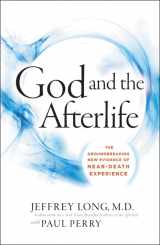 9780062279552-0062279556-God and the Afterlife: The Groundbreaking New Evidence for God and Near-Death Experience