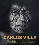 9780520348899-0520348893-Carlos Villa: Worlds in Collision