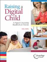 9781564842503-1564842509-Raising a Digital Child: A Digital Citizenship Handbook for Parents