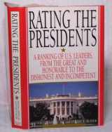 9780806517995-0806517999-Rating the Presidents: A Ranking of U.S. Leaders, from the Great and Honorable to the Dishonest and Incompetent