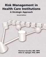 9780763723149-0763723142-Risk Management In Health Care Institutions: A Strategic Approach