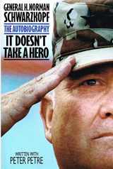 9780593025932-0593025938-It Doesn't Take a Hero: The Autobiography