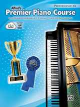 9780739037034-073903703X-Premier Piano Course Performance, Bk 2A: Book & Online Media (Premier Piano Course, Bk 2A)