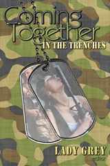 9781493712373-1493712373-Coming Together: In the Trenches