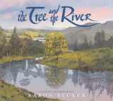 9781536223293-1536223298-The Tree and the River