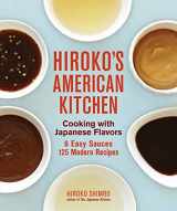 9781449409784-1449409784-Hiroko's American Kitchen: Cooking with Japanese Flavors