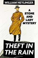 9781719585569-1719585563-Theft in the Rain: A Stone and Lady Mystery (Super Large Print)