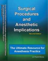 9780692166628-0692166629-Surgical Procedures and Anesthetic Implications: The Ultimate Resource for Anesthesia Practice