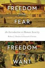9781442609570-1442609575-Freedom from Fear, Freedom from Want: An Introduction to Human Security