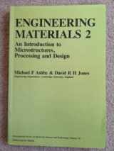 9780080325323-0080325327-Engineering Materials 2: An Introduction to Microstructures, Processing and Design (International Series on Materials Science and Technology)