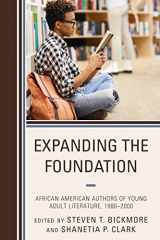 9781475843569-1475843569-Expanding the Foundation: African American Authors of Young Adult Literature, 1980–2000 (African American Authors of Young Adult Literature: A Three Volume Series)